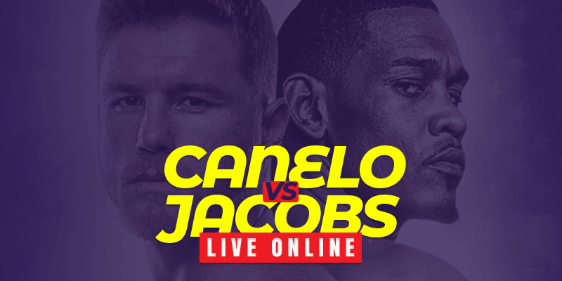 гледайте на живо онлайн Canelo Alvarez срещу Daniel Jacobs