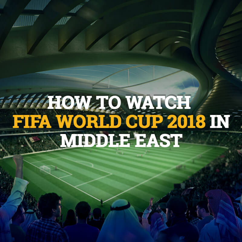pozerajte sa na svetový pohár päťky 2018 na Blízkom východe