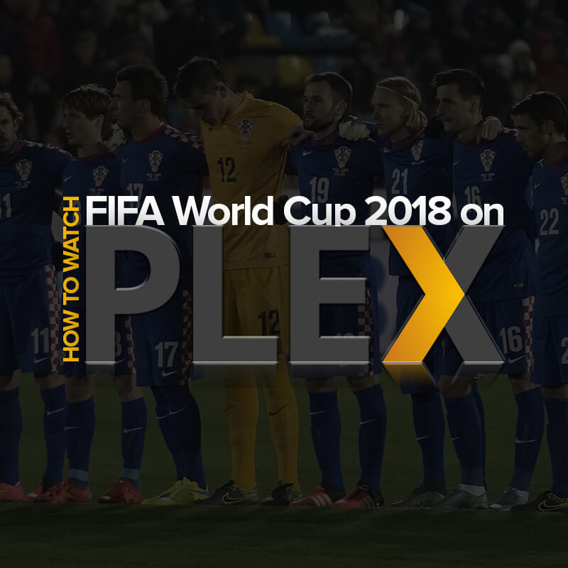 pozeraj sa na plex svetový pohár v roku 2018