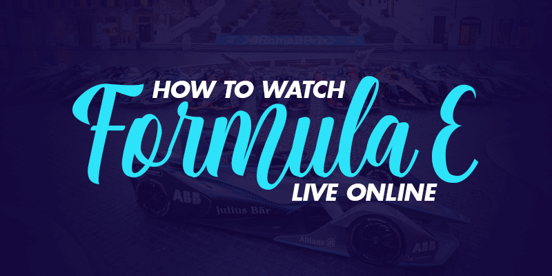 Гледайте Формула Е на живо онлайн