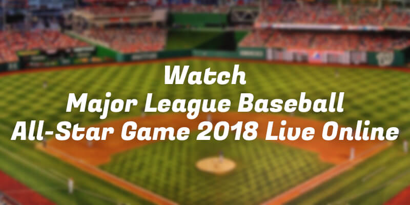 Urmăriți MLB All-Star Games